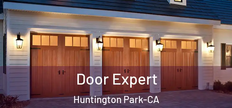  Door Expert Huntington Park-CA